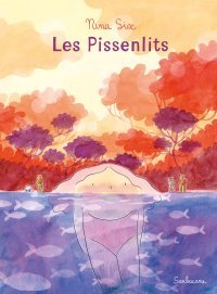 Les Pissenlits - Par Nina Six - Éd. Sarbacane