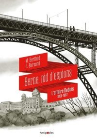 Berne, nid d'espions : une BD au cœur des méandres de l'espionnage international