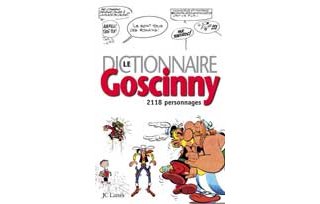  « Le dictionnaire Goscinny » sous la direction d'Aymar du Châtenet - Editions Jean-Claude Lattès