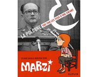 Marzi - L'intégrale - La Pologne vue par les yeux d'une enfant - Par Marzena Sowa et Sylvain Savoia - Ed. Dupuis