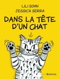 Dans la tête d'un chat - Par Lili Sohn & Jessica Serra – Humensciences