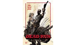 Dead Run - Par Michael Alan Nelson & Francesco Biagini - Emmanuel Proust Comics