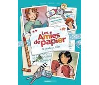Les amies de papier T2 - 12 printemps, 2 étés - Par Christophe Cazenove, Ingrid Chabbert & Cécile – Bamboo