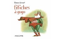 "Fifiches à gogo" (L'Association) : toute la palette humoristique d'Étienne Lécroart