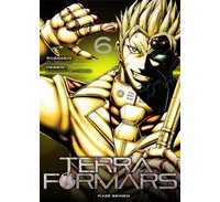 Terra Formars T6 - Par Yu Sasuga et Ken-Ichi Tachibana (trad. Sylvain Chollet) - Kazé Manga