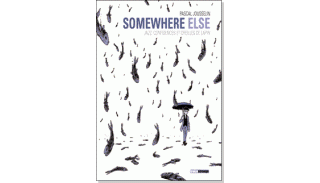 Somewhere Else - Par Pascal Jousselin - Treize étrange