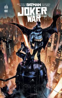 Joker War T.1 - Par James Tynion IV - Guillem March & Tony Daniel & Collectif - Urban Comics