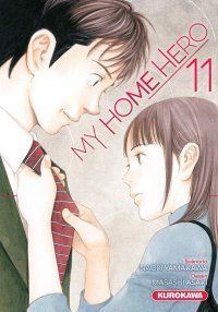 My Home Hero T. 11 - Par Naoki Yamakawa & Masashi Asaki - Kurokawa