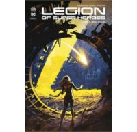 Legion of super heroes T. 1 - Par Brian Michael Bendis & Collectif - Urban Comics