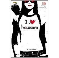 Hawkeye - Petits Coups - Par Matt Fraction & David Aja - Panini Comics