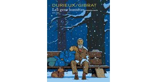 Les Gens Honnêtes - T1 - Par Gibrat & C. Durieux - Dupuis (Aire Libre)