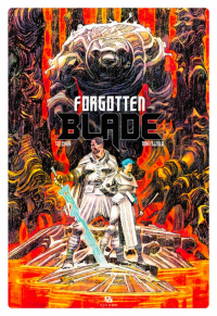 Un héros invincible, une épée légendaire, un culte démoniaque, une quête épique : Forgotten Blade !