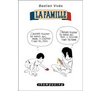La Famille - Par Bastien Vivès - Ed. Delcourt (Coll. Shampooing)