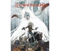 Le Chant des Runes T. 4 : Les Mines de Motsognir - Par Sylvain Runberg & Jean-Charles Poupard - Glénat