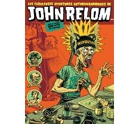 John Relom dans le monde sans pitié de l'édition - Par Relom- Le Lombard 