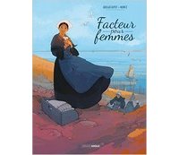 Facteur pour femmes - Par Didier Quella-Guyot et Sébastien Morice - Editions Bamboo