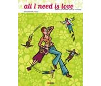 All you need is love t. 1, Une hirondelle ne fait pas le printemps, scénario et dessin : Christopher, Panini Comics