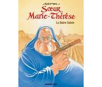 Soeur Marie-Thérèse des Batignolles, T6 : la guère sainte - Par Maëster - Drugstore
