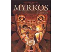 Myrkos - T2 : L'insolent - par Kraehn & Miguel - Dargaud