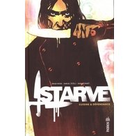 Starve - Par Brian Wood, Danijel Zezelj et Dave Stewart - Urban Comics