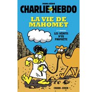 Charlie Hebdo s'attaque à une biographie de Mahomet