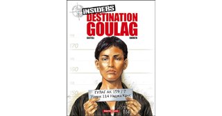 Insiders – T6 : Destination Goulag – par Bartoll & Garreta - Dargaud