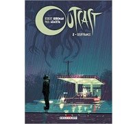 Outcast T. 2 - Par Robert Kirkman & Paul Azaceta - Delcourt
