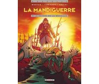 La Mandiguerre - T3 : Le Revers de la médaille - par Morvan & Tamiazzo - Delcourt