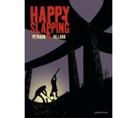 Happy Slapping - Par Jean-Philippe Peyraud & Marc Villard - Casterman