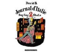 Journal d'Italie T2 : Hong Kong Osaka - Par David B. - Delcourt