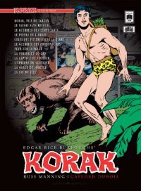 Korak, Le Fils de Tarzan, T. 1 – Par Russ Manning & Gaylord Dubois d'après l'œuvre d' Edgard Rice Burroughs – Graph Zeppelin.