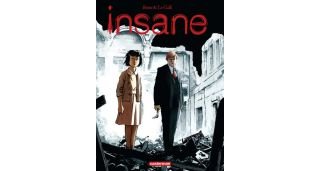 Insane - Par Besse & Le Galli - Casterman