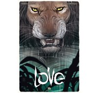 Love T3 : Le lion - Par Brrémaud & Bertolucci - Ankama Editions