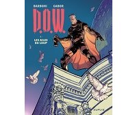 "D.O.W." : le nouveau justicier-graffeur de Dupuis