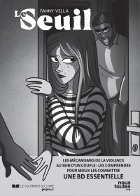 Journée internationale des droits des femmes : Le Seuil, un grand récit sur les violences conjugales