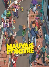 Mauvais Monstre - Par Enzo Berkati - Ed. Glénat