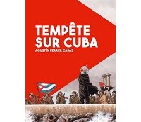 "Tempête sur Cuba", un docu-fiction pour l'été