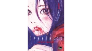 Happiness T1 - Par Shuzo Oshimi - Pika Éditions