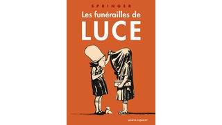 Les Funérailles de Luce - Par Benoît Springer - Vents d'Ouest