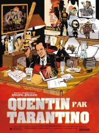 Quentin par Tarantino - Par Amazing Ameziane - Ed du Rocher