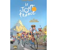 « Le Tour de France en bandes dessinées » par Renaud, Lacore et Jalabert - Ed. Jungle