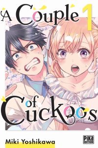 A Couple of Cuckoos T. 1- Par Miki Yoshikawa – Édition Pika