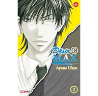 Désir © Max T2 & 3 - Par Ayane Ukyo - Panini Manga