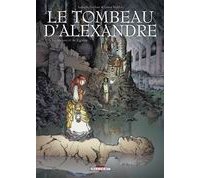 Le Tombeau d'Alexandre, T1 : "Le manuscrit de Cyrène", Par Dethan & Maffre - Delcourt