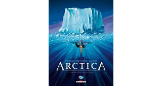 Arctica – T1 : Dix mille ans sous les glaces - par Pecqueur, Kovačević & Schelle - Delcourt