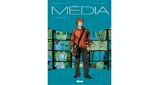 Média, T1 : L'idéaliste - Par Richelle, Marc-Renier & Raives - Glénat