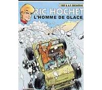 Ric Hochet : L'Homme de Glace - Tibet et A.P. Duchâteau - Le Lombard