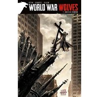 Combattre le mal par le mal : troisième séance avec "World War Wolves"