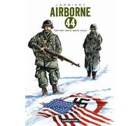 <i>Airborne 44</i>, une plongée vers l'horreur de la guerre