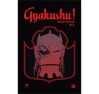 Gyakushu ! T2 - Par Dan Hipp - Ankama Editions